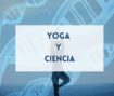 YOGA Y CIENCIA